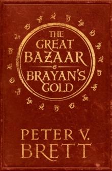 The Great Bazaar and Brayans Gold : Stories from the Demon Cycle Series