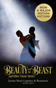 Beauty and the Beast and Other Classic Stories