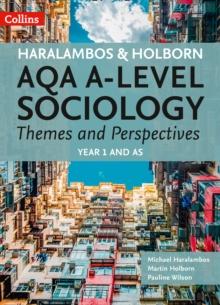 AQA A Level Sociology Themes and Perspectives : Year 1 and as