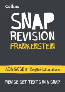 Frankenstein: AQA GCSE 9-1 English Literature Text Guide : Ideal for the 2024 and 2025 Exams