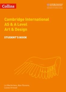 Cambridge International AS & A Level Art & Design Student's Book