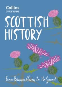 Scottish History : From Bannockburn to Holyrood