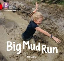 Big Mud Run : Band 02a/Red a