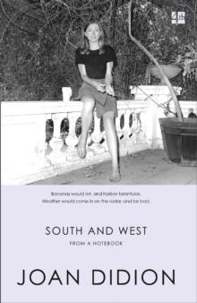 South and West : From A Notebook