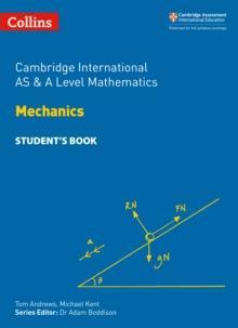 Cambridge International AS & A Level Mathematics Mechanics Students Book