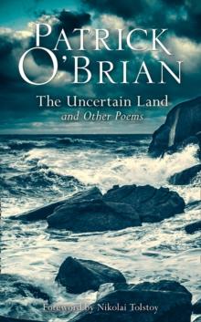 The Uncertain Land and Other Poems