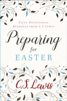 Preparing for Easter : Fifty Devotional Readings