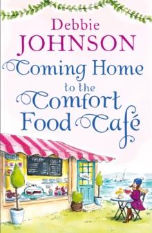 The Coming Home to the Comfort Food Cafe