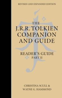 The J. R. R. Tolkien Companion and Guide : Volume 3: Reader's Guide PART 2