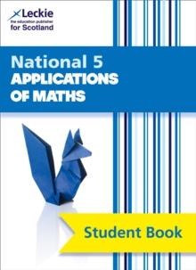 National 5 Applications of Maths : Comprehensive Textbook for the Cfe