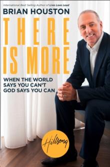 There is More : When the World Says You Can't, God Says You Can