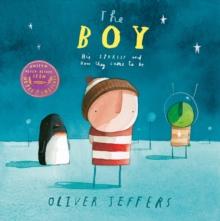 The Boy : His Stories and How They Came to be