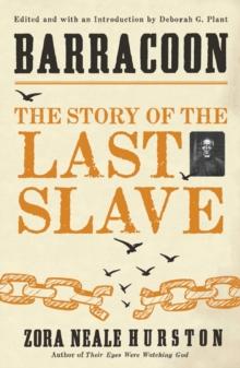 Barracoon : The Story of the Last Slave