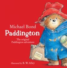 Paddington : The Original Paddington Adventure