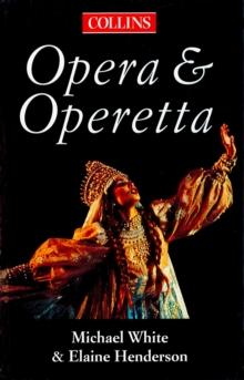 The Collins Guide To Opera And Operetta