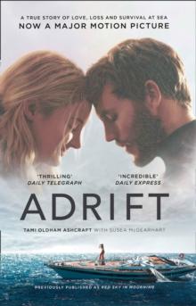 Adrift : A True Story of Love, Loss and Survival at Sea