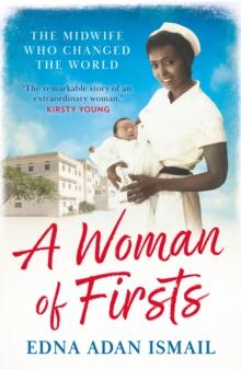 A Woman of Firsts : The Midwife Who Built a Hospital and Changed the World