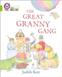 The Great Granny Gang : Band 11/Lime