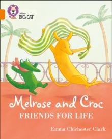 Melrose and Croc Friends For Life : Band 06/Orange