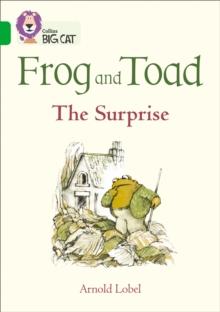 Frog and Toad: The Surprise : Band 05/Green