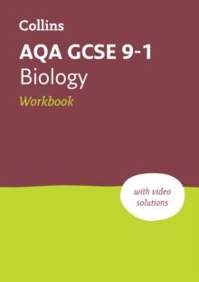 AQA GCSE 9-1 Biology Workbook : Ideal for the 2024 and 2025 Exams