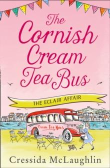 The Cornish Cream Tea Bus: Part Two - The Eclair Affair