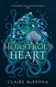 The Monstrous Heart