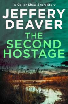 The Second Hostage : A Colter Shaw Short Story