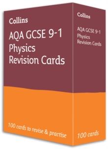 AQA GCSE 9-1 Physics Revision Cards : Ideal for the 2024 and 2025 Exams