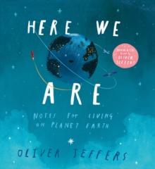 Here We Are : Notes for Living on Planet Earth (Book & CD)