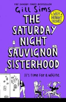 The Saturday Night Sauvignon Sisterhood