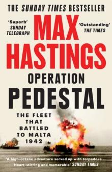 Operation Pedestal : The Fleet that Battled to Malta 1942