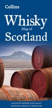 Whisky Map Of Scotland : Discover Where Scotlands National Drink Is Produced