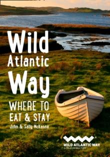 Wild Atlantic Way : Where to Eat and Stay