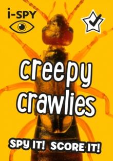 i-SPY Creepy Crawlies : Spy it! Score it!