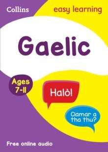 Easy Learning Gaelic Age 7-11 : Ideal for Learning at Home