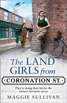 The Land Girls from Coronation Street