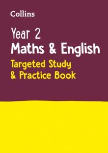 Year 2 Maths and English KS1 Targeted Study & Practice Book : Ideal for Use at Home