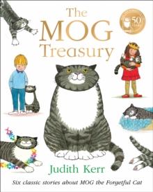 The Mog Treasury : Six Classic Stories About Mog The Forgetful Cat