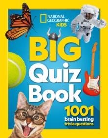 Big Quiz Book : 1001 Brain Busting Trivia Questions