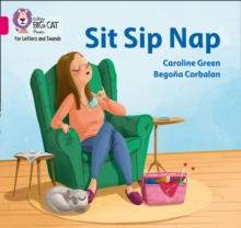 Sit Sip Nap : Band 01a/Pink a