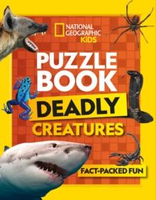 Puzzle Book Deadly Creatures : Brain-Tickling Quizzes, Sudokus, Crosswords and Wordsearches