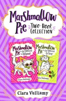 Marshmallow Pie 2-book Collection, Volume 2 : Marshmallow Pie the Cat Superstar in Hollywood, Marshmallow Pie the Cat Superstar on Stage