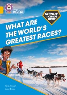 Shinoy and the Chaos Crew: What are the world's greatest races? : Band 09/Gold