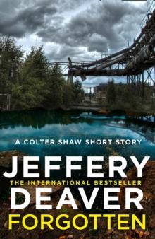 Forgotten : A Colter Shaw Short Story