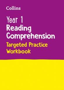 Year 1 Reading Comprehension Targeted Practice Workbook : Ideal for Use at Home