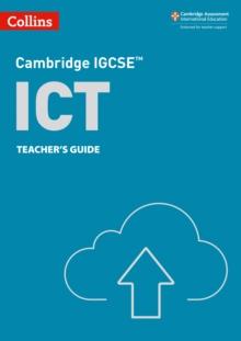 Cambridge IGCSE ICT Teachers Guide