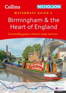 Birmingham and the Heart of England : For Everyone with an Interest in Britains Canals and Rivers