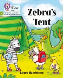 Zebra's Tent : Phase 4 Set 2