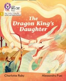 The Dragon Kings Daughter : Phase 5 Set 5